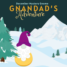 Load image into Gallery viewer, Gnandad&#39;s Grand Adventure